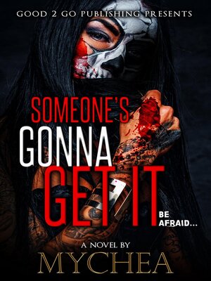 cover image of Someone's Gonna Get It